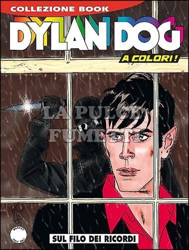 DYLAN DOG COLLEZIONE BOOK #   224: SUL FILO DEI RICORDI - A COLORI